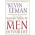 Making Sense of the Men in Your Life