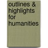 Outlines & Highlights For Humanities by Cram101 Reviews