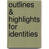 Outlines & Highlights For Identities door Linda Alcoff