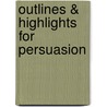 Outlines & Highlights For Persuasion door Cram101 Reviews