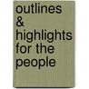 Outlines & Highlights For The People door David Edmunds
