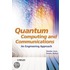 Quantum Computing and Communications