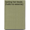 Tasting Her Treats (Hallo-No-Weenie) door Ella Vines