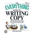 The Everything Guide To Writing Copy