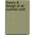 Theory & Design of Air Cushion Craft