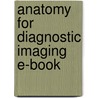 Anatomy For Diagnostic Imaging E-Book door Stephanie Ryan
