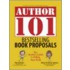 Author 101 Bestselling Book Proposals
