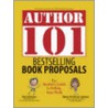 Author 101 Bestselling Book Proposals door Robyn Freedman Spizman