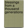 Blessings From A Thousand Generations door Donna Evans Strauss