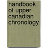Handbook of Upper Canadian Chronology door Susan Armstrong