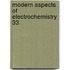 Modern Aspects Of Electrochemistry 33