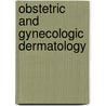 Obstetric And Gynecologic Dermatology door Libby Edwards