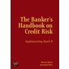 The Banker''s Handbook on Credit Risk by Morton Glantz