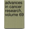 Advances in Cancer Research, Volume 69 door George Vande Woude