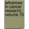 Advances in Cancer Research, Volume 70 door George Vande Woude
