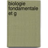 Biologie Fondamentale Et G door Sophie Rousset