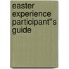 Easter Experience Participant''s Guide by City on Hill