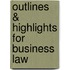 Outlines & Highlights For Business Law