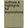 Outlines & Highlights For Explorations door Thomas Arny