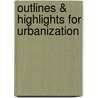 Outlines & Highlights For Urbanization by Paul Knox