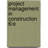 Project Management in Construction 6/E door Sidney M. Levy