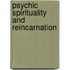 Psychic Spirituality And Reincarnation