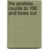 The Poetess Counts To 100 And Bows Out