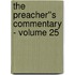 The Preacher''s Commentary - Volume 25