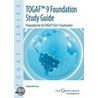 Togaf Version 9 Foundation Study Guide door The The Open Group