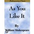 As You Like It (Shakespearian Classics)