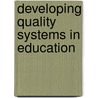 Developing Quality Systems in Education door Geoffrey D. Doherty