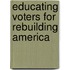 Educating Voters For Rebuilding America