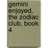 Gemini Enjoyed, The Zodiac Club, Book 4