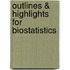 Outlines & Highlights For Biostatistics