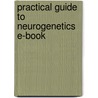 Practical Guide To Neurogenetics E-Book door Southward Et Al