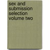 Sex and Submission Selection Volume Two by Nicholas Keith Blatchley