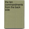 The Ten Commandments from the Back Side by J. Ellsworth Kallas