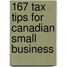 167 Tax Tips For Canadian Small Business by Stephen Thompson