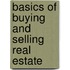 Basics of Buying and Selling Real Estate