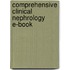 Comprehensive Clinical Nephrology E-Book