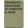 Davidson's Essentials Of Medicine E-Book door J. Alastair Innes