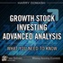 Growth Stock Investing Advanced Analysis
