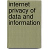 Internet Privacy of Data and Information by Kevin Roebuck