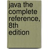 Java The Complete Reference, 8th Edition door Schildt Herbert