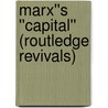 Marx''s ''Capital'' (Routledge Revivals) door Geoffrey Pilling