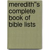 Meredith''s Complete Book of Bible Lists by Joel Meredith