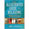 Nelson''s Illustrated Guide to Religions by Thomas Nelson Publishers