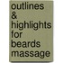 Outlines & Highlights For Beards Massage