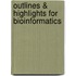 Outlines & Highlights For Bioinformatics