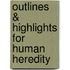 Outlines & Highlights For Human Heredity